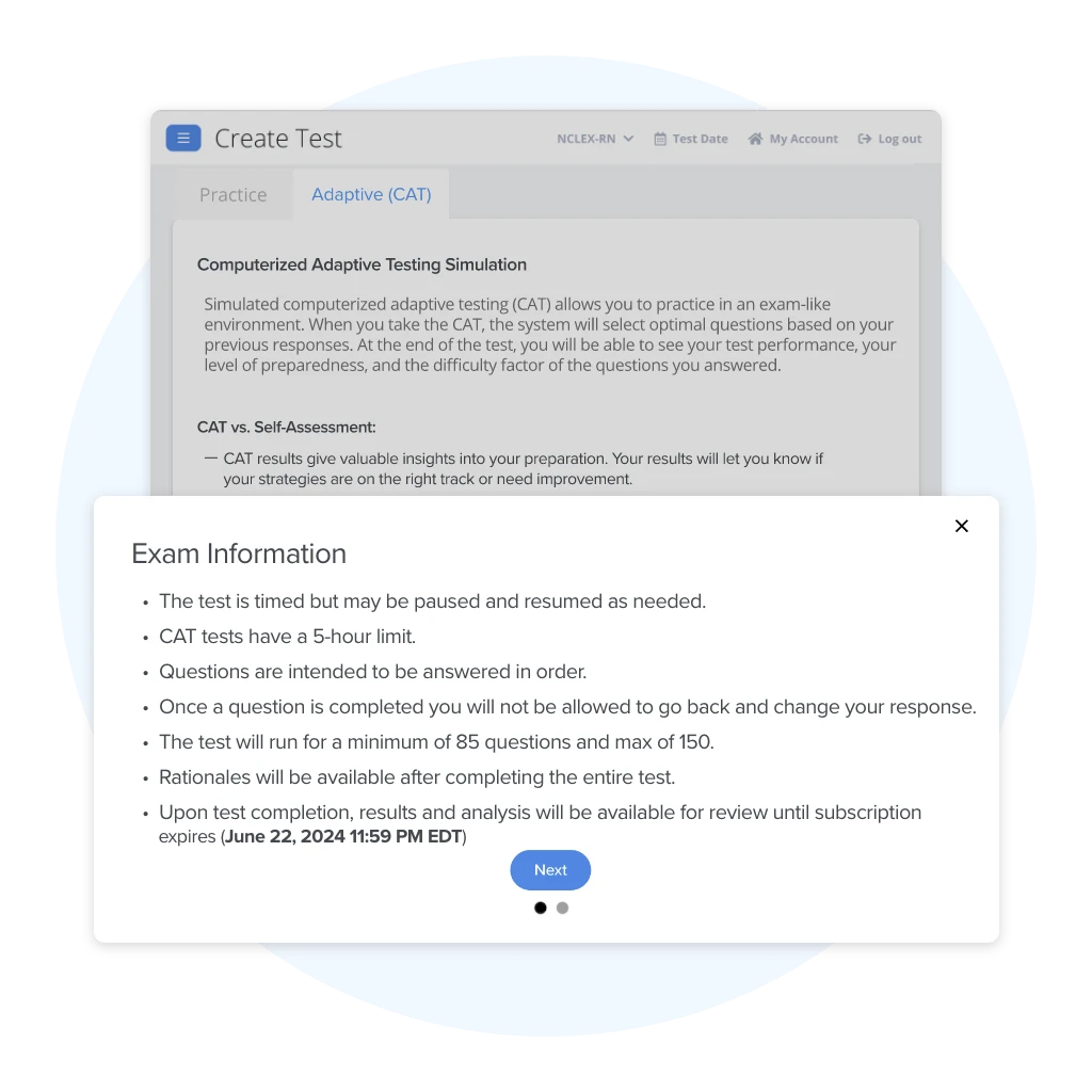 NCLEX CAT Exam Information: The NCLEX CAT exam has a minimum of 85 questions and a maximum of 150 questions, with a 5-hour time limit. Questions are intended to be answered in order, with no going back.